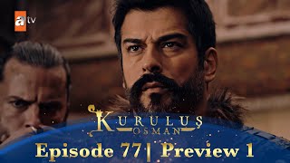 Kurulus Osman Urdu  Season 5 Episode 77 Preview 1 [upl. by Aynatan]