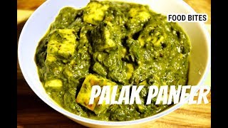 Palak Paneer  Spinach Cottage Cheese  Recipe by Food Bites [upl. by Bucky]