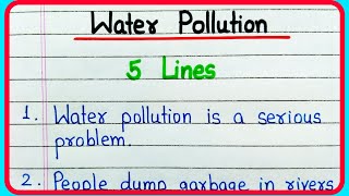 5 lines on Water Pollution Essay in English  Water Pollution 5 lines Essay  Water Pollution 5 line [upl. by Shu]