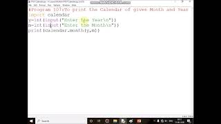 Write a Python Program To print the Calendar of given Month and Year [upl. by Lleznod934]