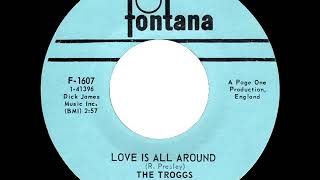 1968 HITS ARCHIVE Love Is All Around  Troggs mono 45 [upl. by Osbourne]