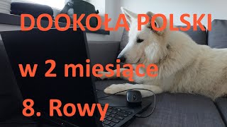 Dookoła Polski 2024  8 Rowy PabloOkiem [upl. by Lepley]