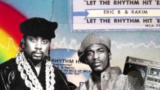 Eric B amp Rakim  Let the Rhythm Hit Em Instrumental [upl. by Durrett491]