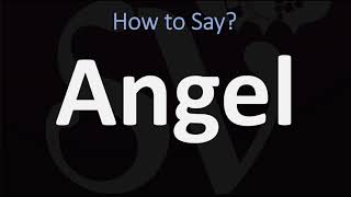 How to Pronounce Angel CORRECTLY [upl. by Drummond]