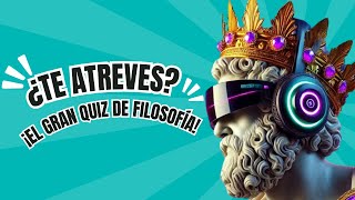 Desafío Filosófico ¿Cuánto Sabes sobre los Grandes Pensadores [upl. by Norse]