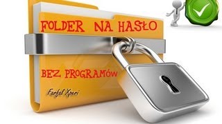 Jak zrobić folder na hasło bez programów krok po kroku password folder [upl. by Nnylhtak939]