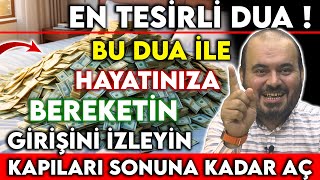 EN TESİRLİ DUA  BU DUA İLE HAYATINIZA BEREKETİN GİRİŞİNİ İZLEYİNKAPILARI SONUNA KADAR AÇ [upl. by Lenna]