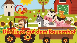 Die Tiere auf dem Bauernhof  Tiere und BauernhofLied für Kinder [upl. by Audri207]