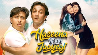 हसीना मान जाएगी  Haseena Maan Jayegi Full Hindi Movie 4K  Sanjay Dutt amp Govinda Superhit Movie [upl. by Nolie]