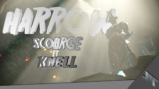 FR HARROWSCOURGE amp KNELL U21 WARFRAME PRÉSENTATION DE LU21 partie 1 [upl. by Keelby]