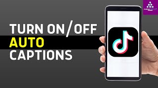 How to Enable Disable Auto Generated Caption on TikTok 2024 Easy [upl. by Allehcim541]