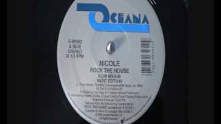 Nicole  Rock The House [upl. by Anerda]