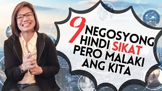 9 NEGOSYONG HINDI SIKAT PERO MALAKI ANG KITA [upl. by Ricard621]