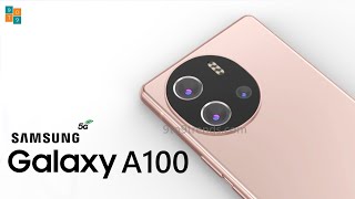 Samsung Galaxy A100 Price Release Date 8000mAh Battery 18GB RAM Camera Specs Features Trailer [upl. by Huba]