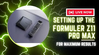 Setting Up The Formuler Z11 Pro Max For Maximum Results [upl. by Caril]