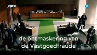 De ontmaskering van de vastgoedfraude leader tv serie 2013 [upl. by Fromma]