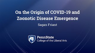 On the Origin of COVID19 and Zoonotic Disease Emergence with Sagen Friant [upl. by Ldnek]