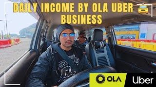 Daily Income By Ola Uber Taxi Business taxibusiness olauberdriverincome [upl. by Patric722]