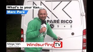 Ultimate Windsurfing Van  Marc Pare  WindsurfingTV [upl. by Attelrac916]