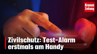 Zivilschutz TestAlarm erstmals am Handy  kronetv NEWS [upl. by Ewan]