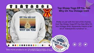 Top Sheep Yoga Eff You See Why Oh You Vintage Shirt [upl. by Orvil]