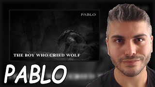 PABLO The Boy Who Cried Wolf Official Lyric Video REACTION [upl. by Odnavres477]