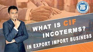 What is cif incoterms in Export Import Business  By Mr Paresh Solanki [upl. by Iong]