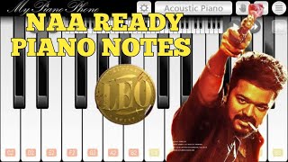 NAA Ready  LEO  Easy keyboard Notes Tutorial Anirudh  Thalapathy Vijay  Lokesh Kanagaraj LEO [upl. by Eanal]