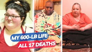 My 600lb Life Cast Members Death 17 Dead Cast 2024 [upl. by Thais251]