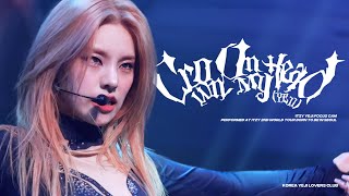 24022425 있지 예지 직캠 4K Crown On My Head ITZY YEJI FANCAM  ITZY 2ND WORLD TOUR  BORN TO BE [upl. by Aenat]