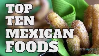 Top 10 Mexican Foods Quickie [upl. by Maril]