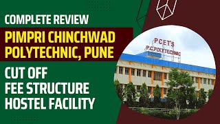 Pimpri Chinchwad Polytechnic Pune  PCP College  Maharashtra  Cutoff  Placement  Fee Structure [upl. by Vikky]