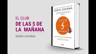 El Club de las 5 AM  Robin Sharma Audiolibro PARTE 1 [upl. by Markowitz]