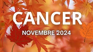 CANCER NOVEMBRE 2024 LA FORTUNE [upl. by Pilif689]