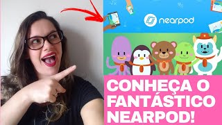 Aprenda como usar o Nearpod e torne suas aulas fantásticas [upl. by Meridel534]