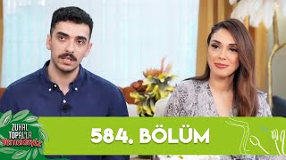 Zuhal Topalla Yemekteyiz 584 Bölüm Yemekteyiz [upl. by Katheryn]