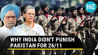 India Failed To Punish Pakistan For 2611 Here’s Why  HT Explains [upl. by Dale]