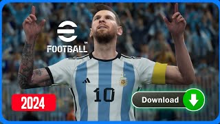 كيفية تحميل لعبة eFootball 2024  كيفية تثبيت eFootball 2024 [upl. by Nauqit221]