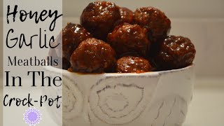 Super Bowl Party Appetizer Idea I How to make Honey Garlic Meatballs in the crock pot appetizer [upl. by Epul349]