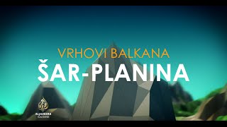 Vrhovi Balkana Šarplanina [upl. by Jeunesse]