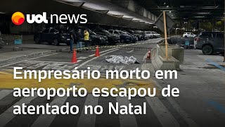 Vinícius Gritzbach morto no aeroporto de Guarulhos escapou de atentado no Natal [upl. by Adnana]