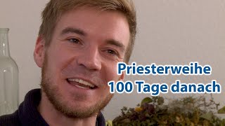 Priesterweihe 100 Tage danach [upl. by Ynnattirb]