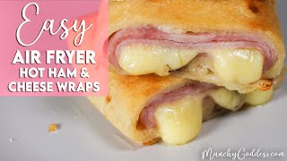 Easy Air Fryer Hot Ham and Cheese Wraps Recipe  Munchy Goddess [upl. by Nosreme]