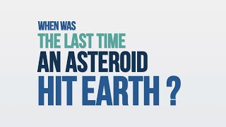 When Was the Last Time an Asteroid Hit Earth We Asked a NASA Expert [upl. by Noslrac463]