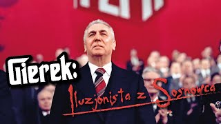 Gierek Iluzjonista z Sosnowca  Dudek o Historii [upl. by Ajuna741]