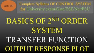 Lec20 Transfer Function of 2nd order System with Basics  Control System  R K Classes  Hindi [upl. by Eachern32]