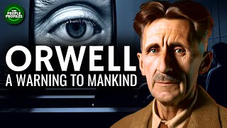 George Orwell  A Warning to Mankind Documentary [upl. by Gaige]