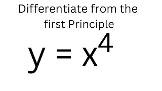 Differentiation From The First Principle yx4  Derivative From The First Principle [upl. by Onihc85]