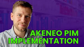 How long does it take to implement Akeneo PIM [upl. by Meldon38]