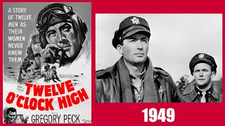 quotTWELVE OCLOCK HIGHquot Movie 1949 Starting Gregory Peck amp Hugh Marlowe  HQ with Enhanced Audio [upl. by Lundgren]